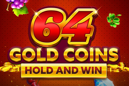 64 Gold Coins Hold and Win