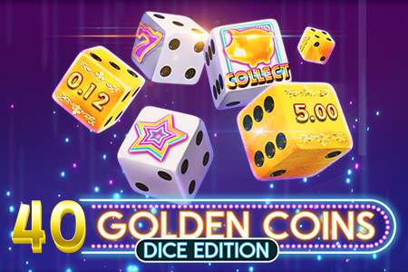 40 Golden Coins: Dice Edition 40 Lines