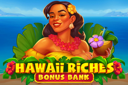Hawaii Riches