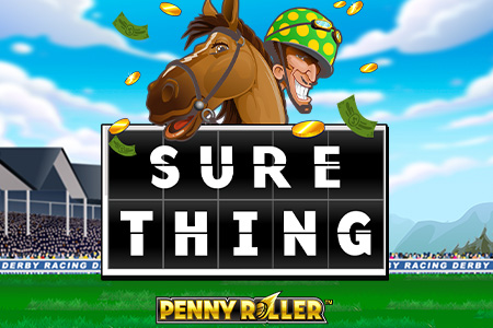 Sure Thing - Penny Roller