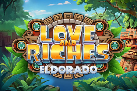 Love And Riches: Eldorado