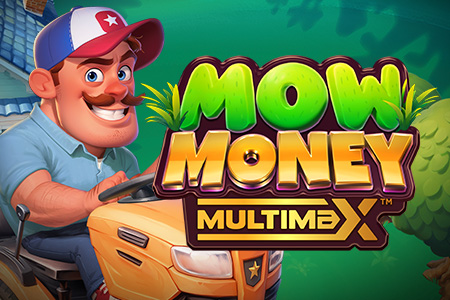 Mow Money MULTIMAX™