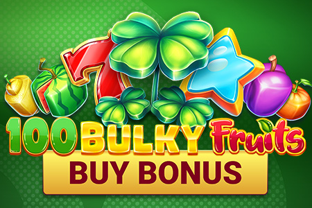 100 Bulky Fruits Buy Bonus