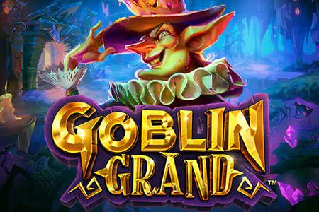 Goblin Grand