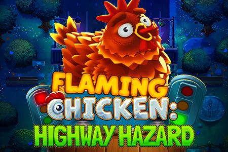 Flaming Chicken: Highway Hazard