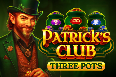 Patrick’s Club: Three Pots