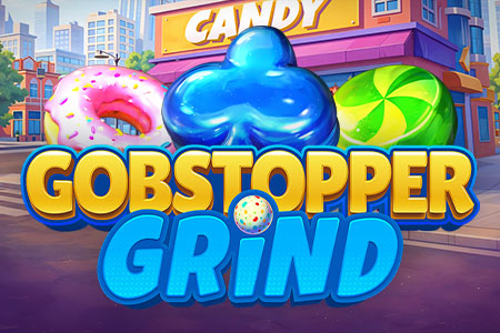 Gobstopper Grind