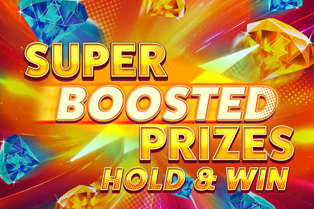 Super Boosted Prizes: Hold & Win