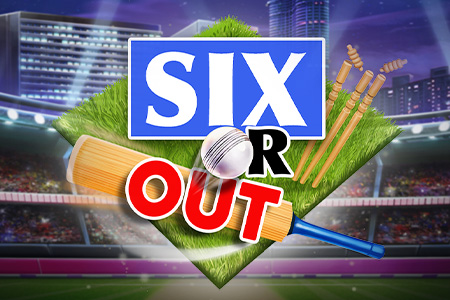 SIX or OUT!