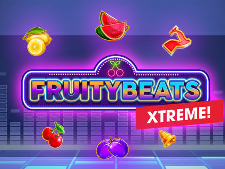 Fruity Beats Xtreme!